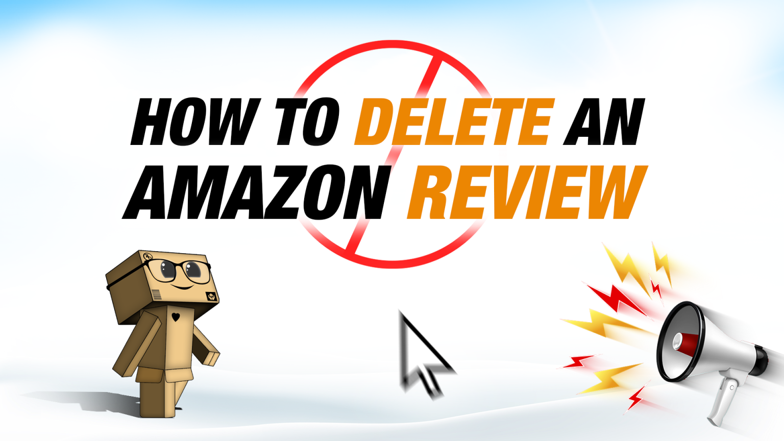 How To Delete Amazon Reviews The Seller’s Guide